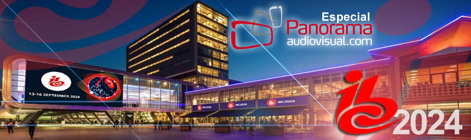 Panorama Audiovisual – Especial IBC 2024