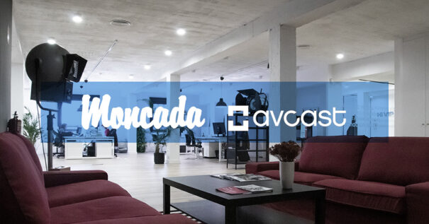 Moncada - AvCast - acquiert la division