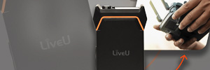 LiveU se alía con gNext para ofrecer transferencia de datos independientemente de ubicación o cobertura