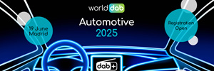 Madrid wird Worlddab Automotive 2025 veranstalten, eine Veranstaltung, die weiterhin für den Einsatz des DAB+ in Spanien fördern wird